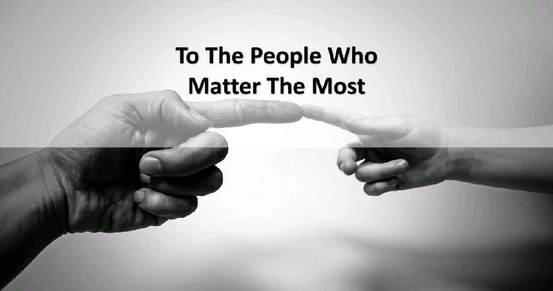 THE PEOPLE WHO MATTER THE MOST